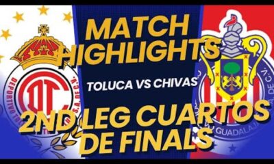 Chivas Vs Toluca Liga Mx Match Highlights