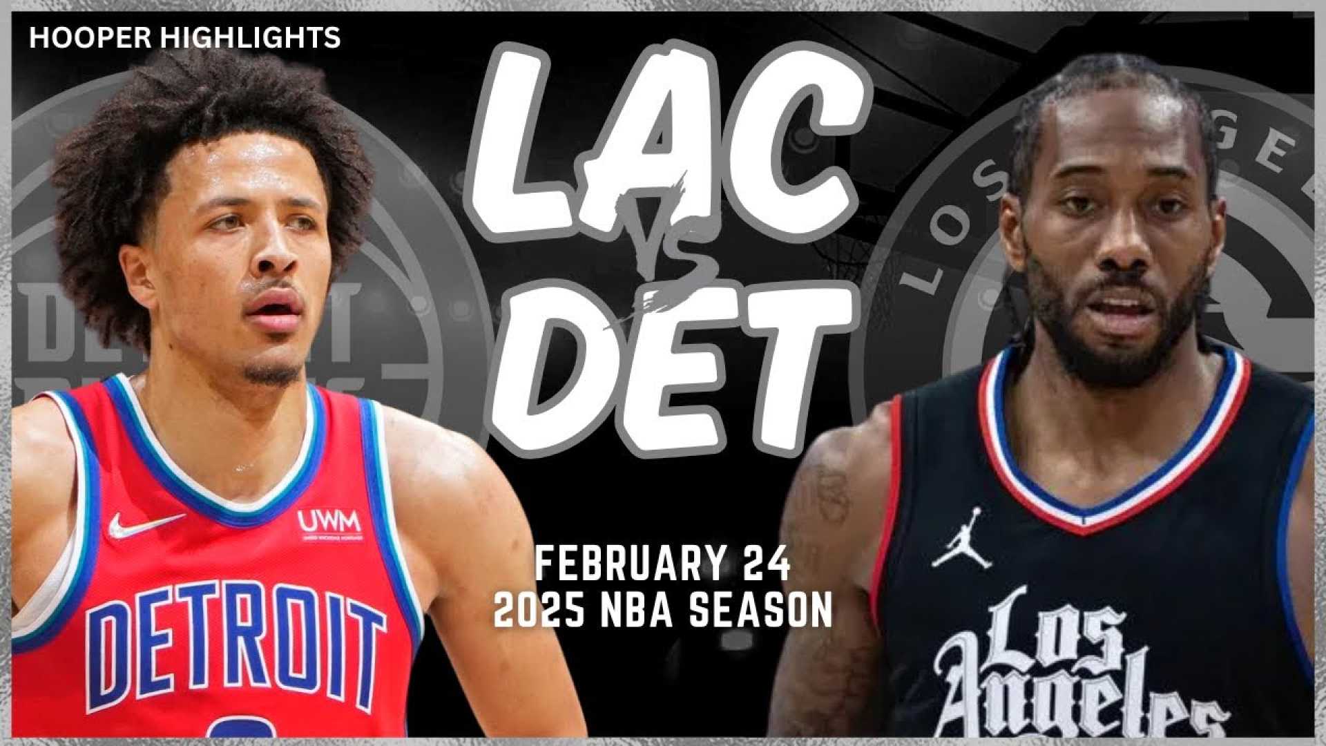 Clippers Pistons Nba Game Highlights February 2025