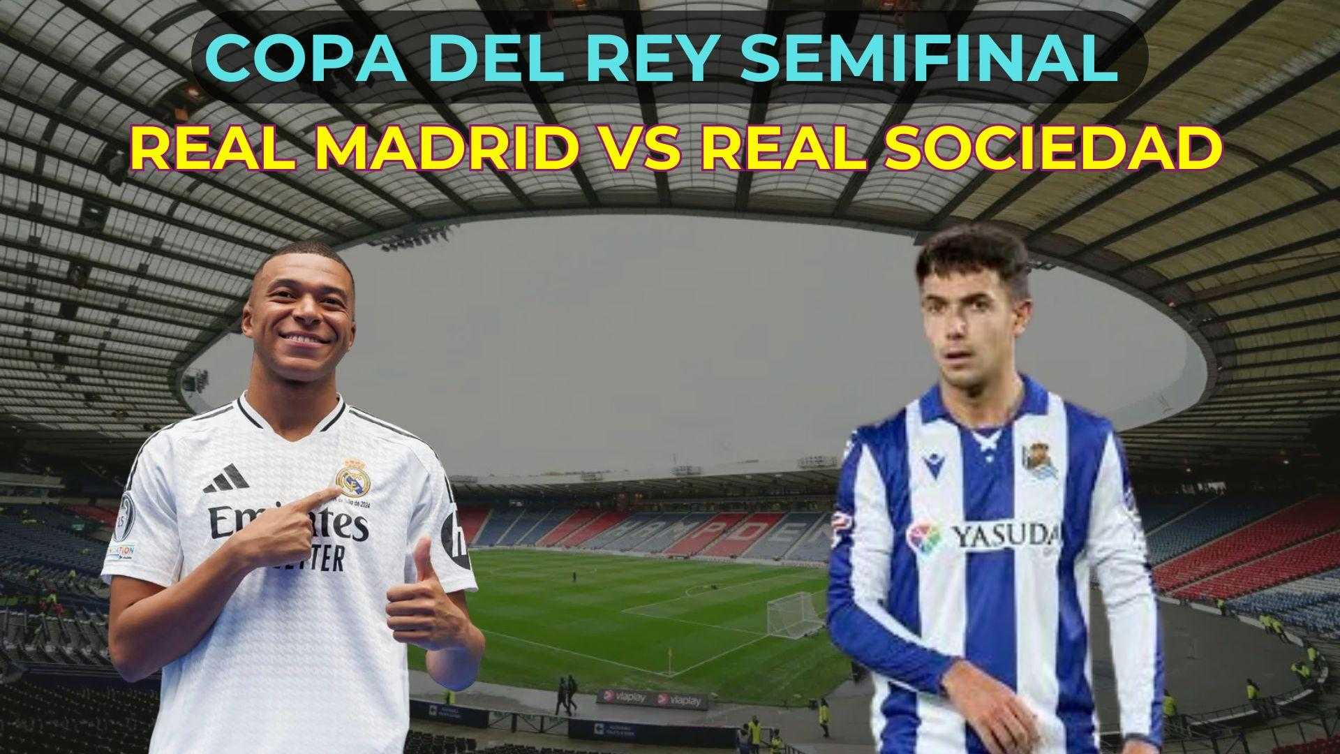 Copa Del Rey Real Sociedad Vs Real Madrid Match