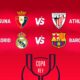 Copa Del Rey Semifinal Draw Football Teams