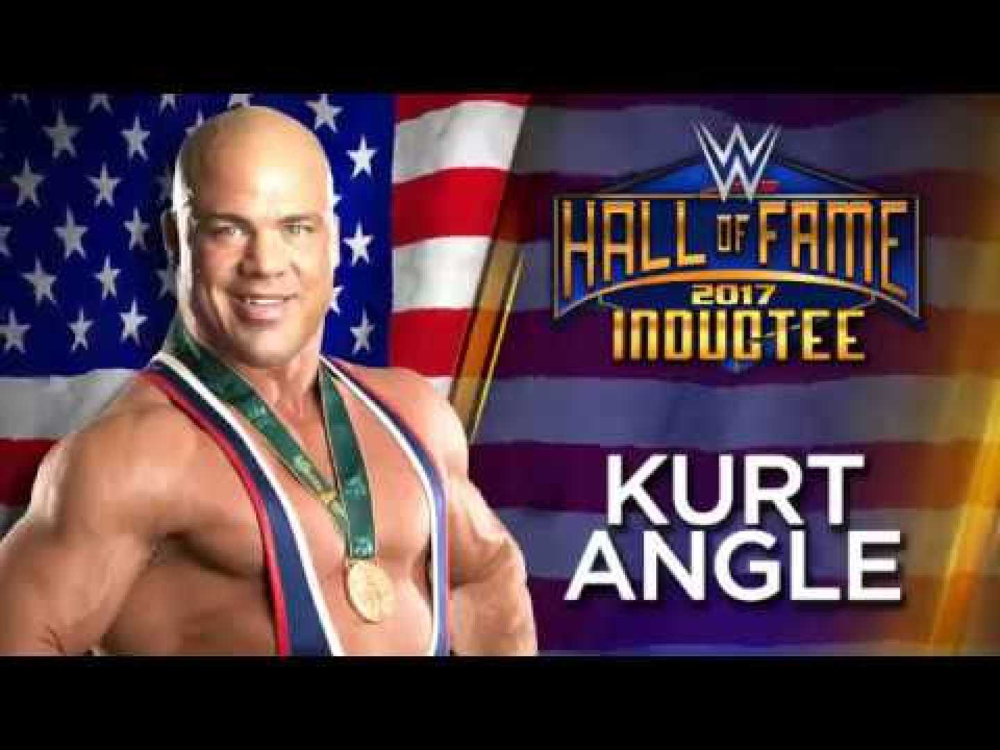 Kurt Angle Wwe Hall Of Fame 2017