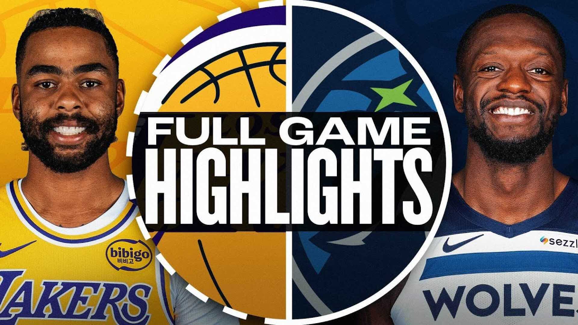 Lakers Vs Timberwolves Game Highlights