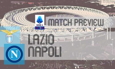 Lazio Napoli Serie A Match Preview