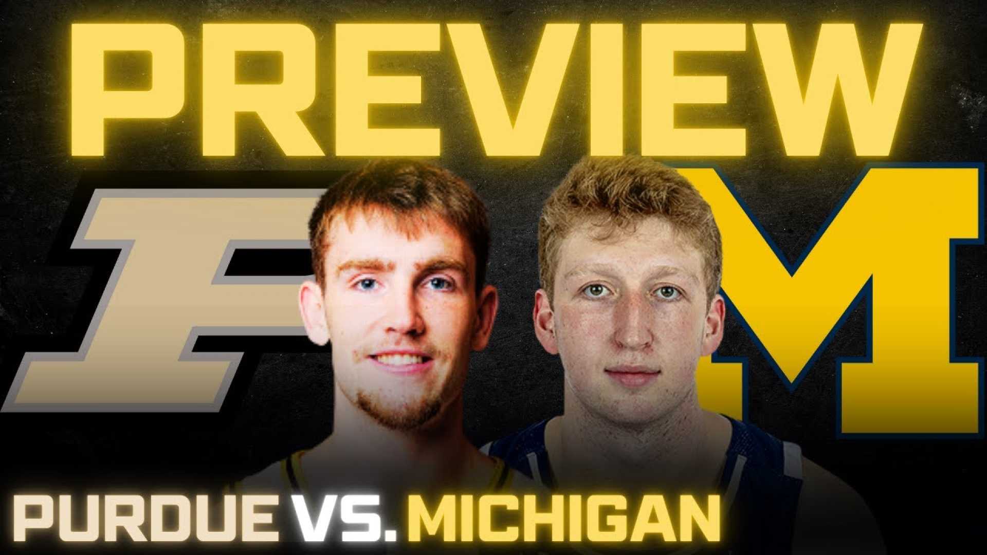 Michigan Basketball Vs Purdue Game Preview