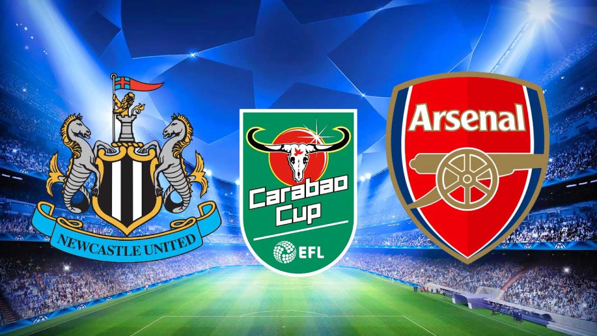 Newcastle Vs Arsenal Carabao Cup 2025