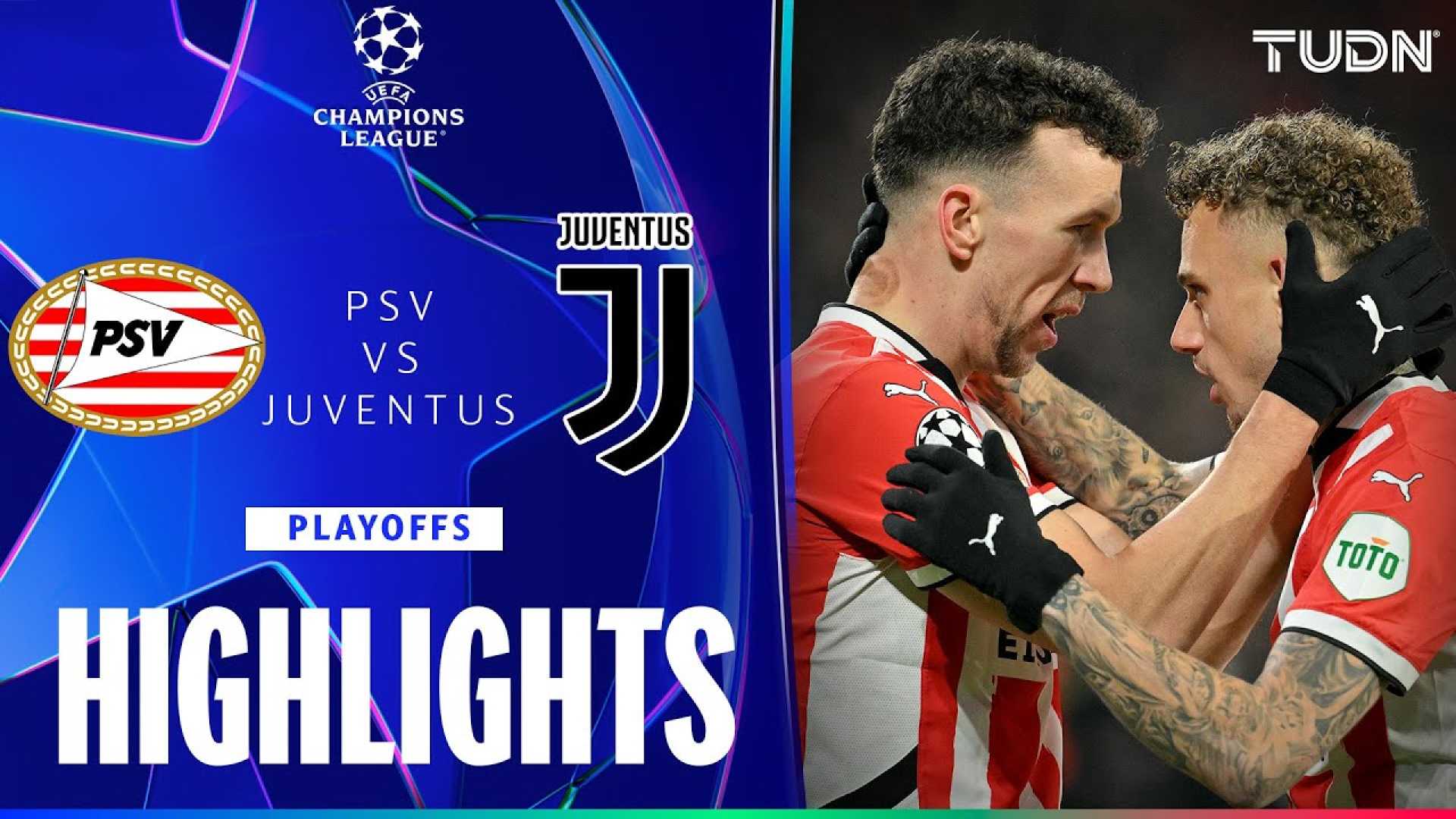 Psv Eindhoven Vs Juventus Match Highlights