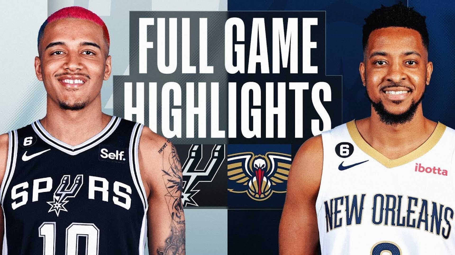 San Antonio Spurs Vs New Orleans Pelicans Game Highlights