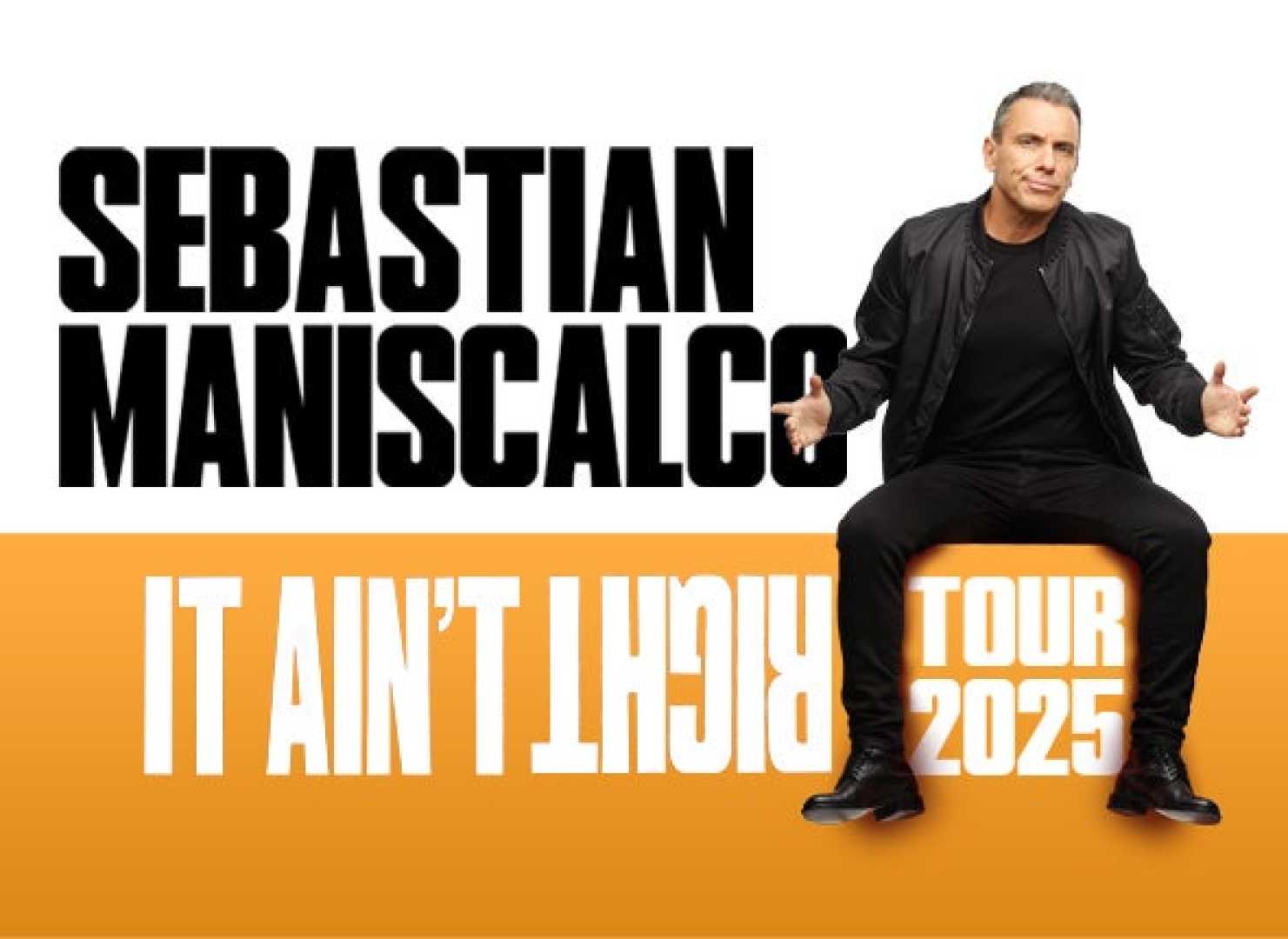 Sebastian Maniscalco "it Ain't Right" Tour Cleveland