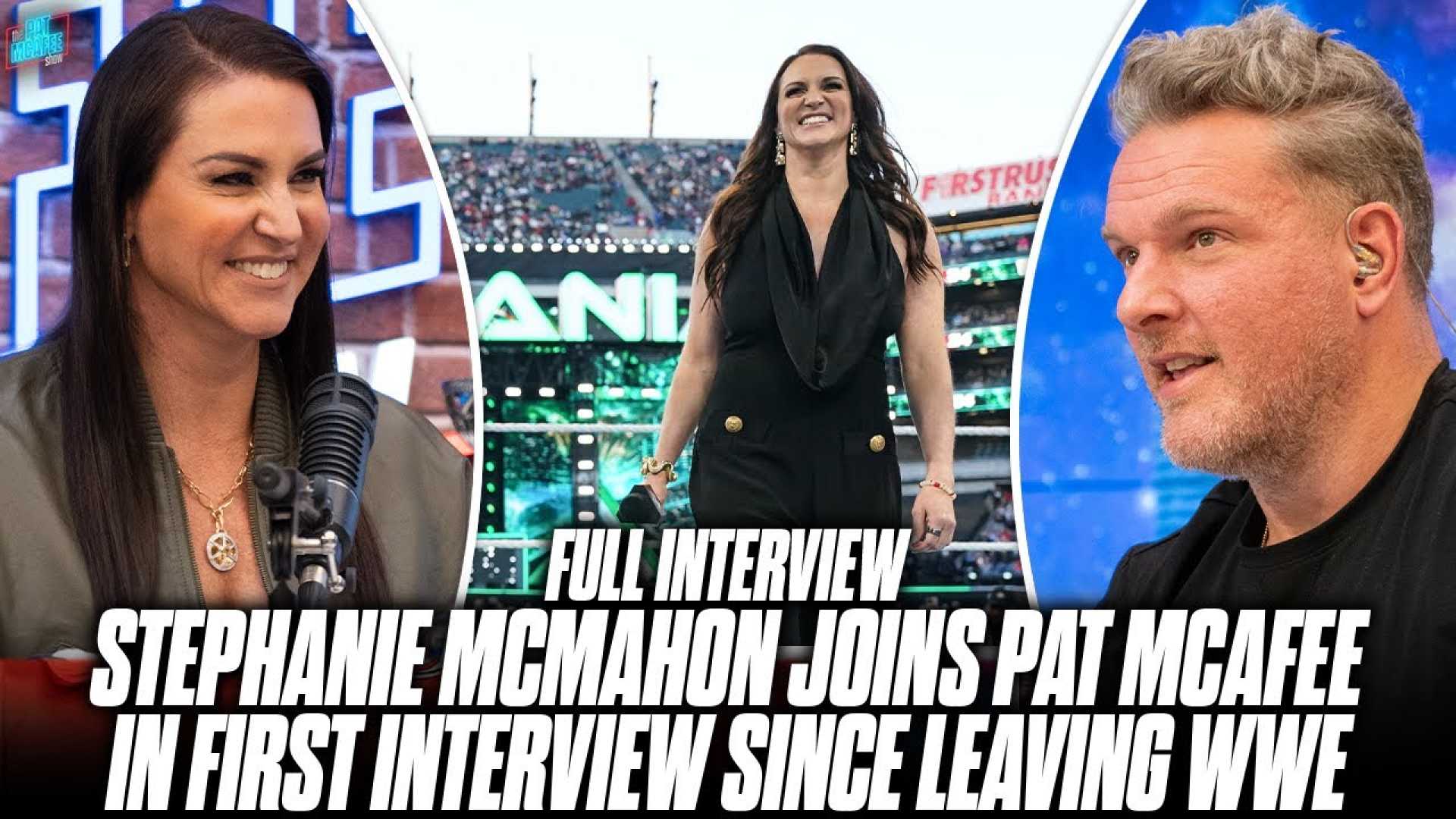 Stephanie Mcmahon Pat Mcafee Show Interview 2025