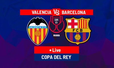 Valencia Vs Barcelona Copa Del Rey 2025