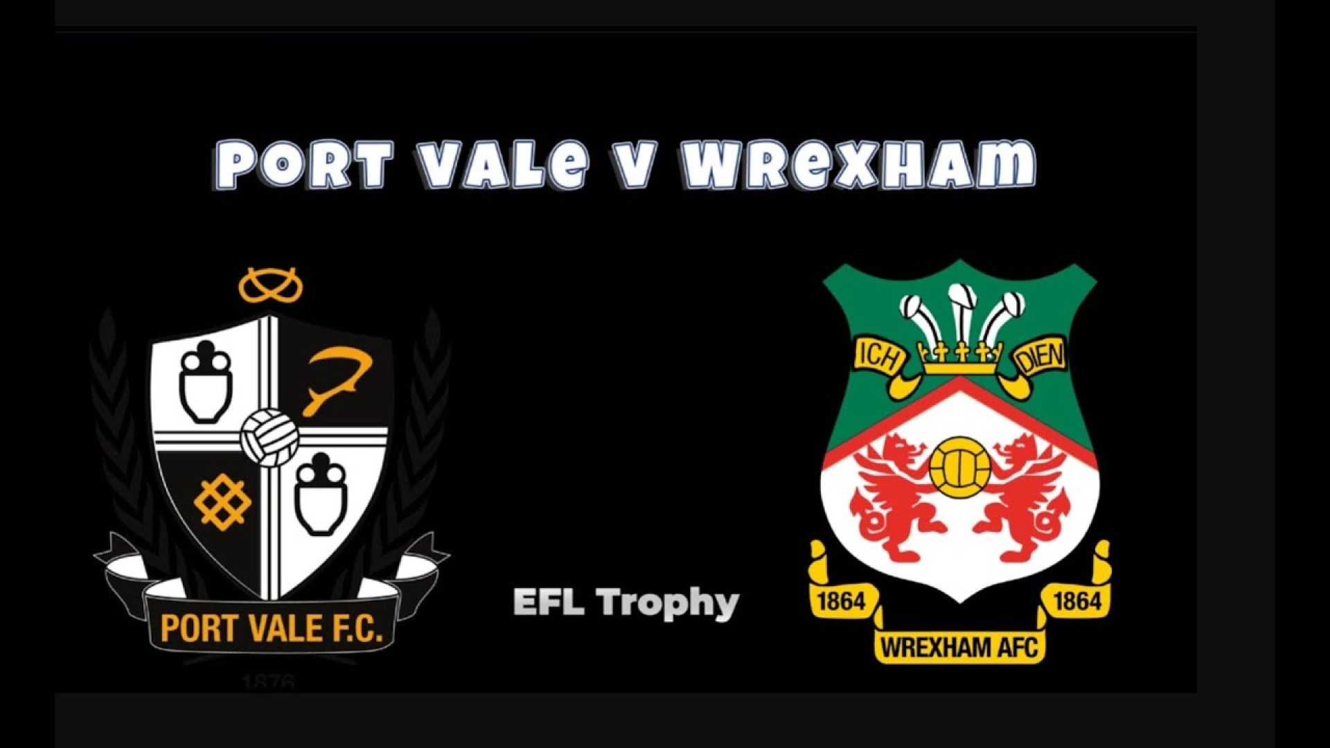 Wrexham Vs Port Vale Efl Trophy Match 2025