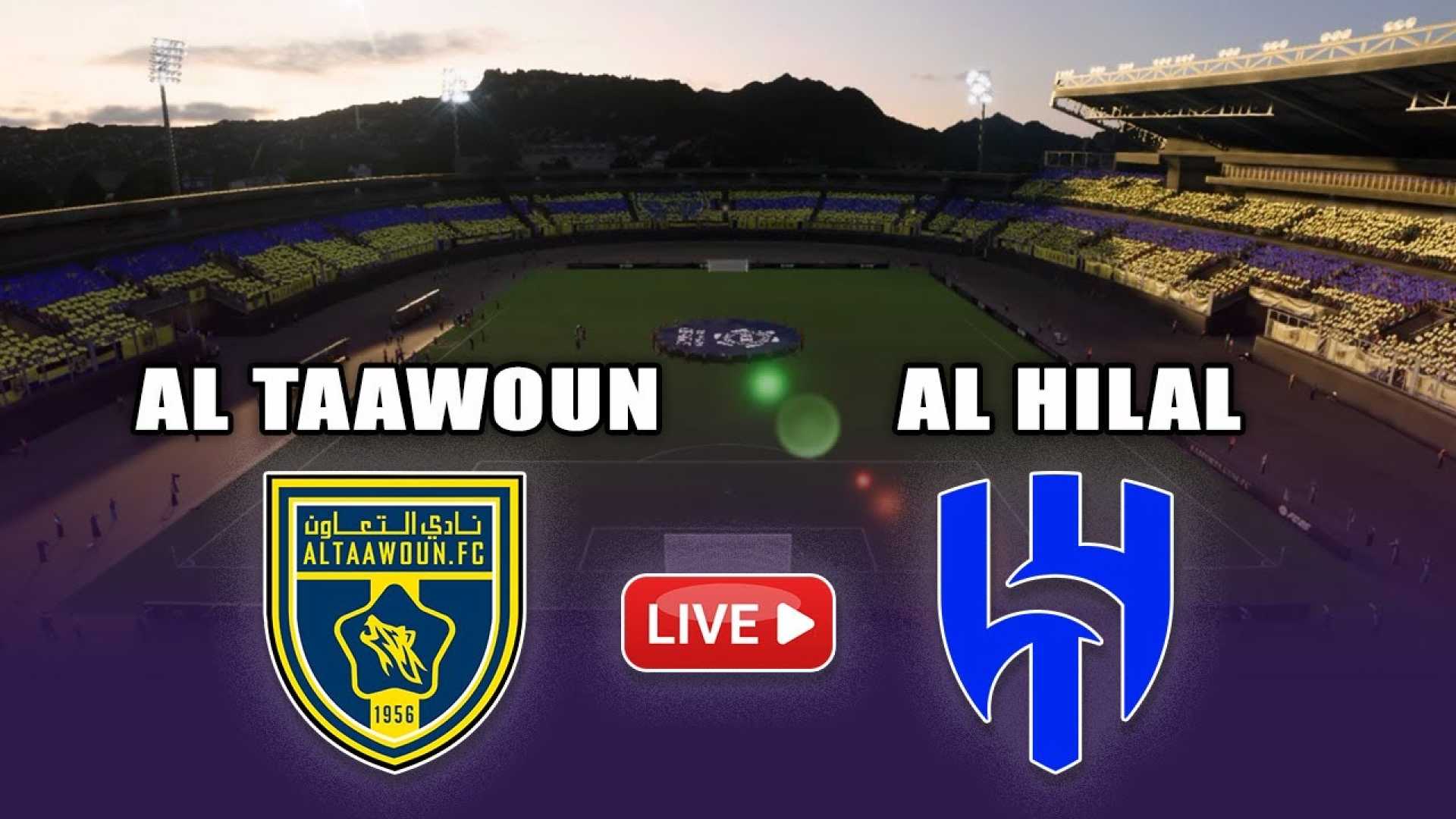 Al Hilal Al Taawoun Saudi Pro League Match