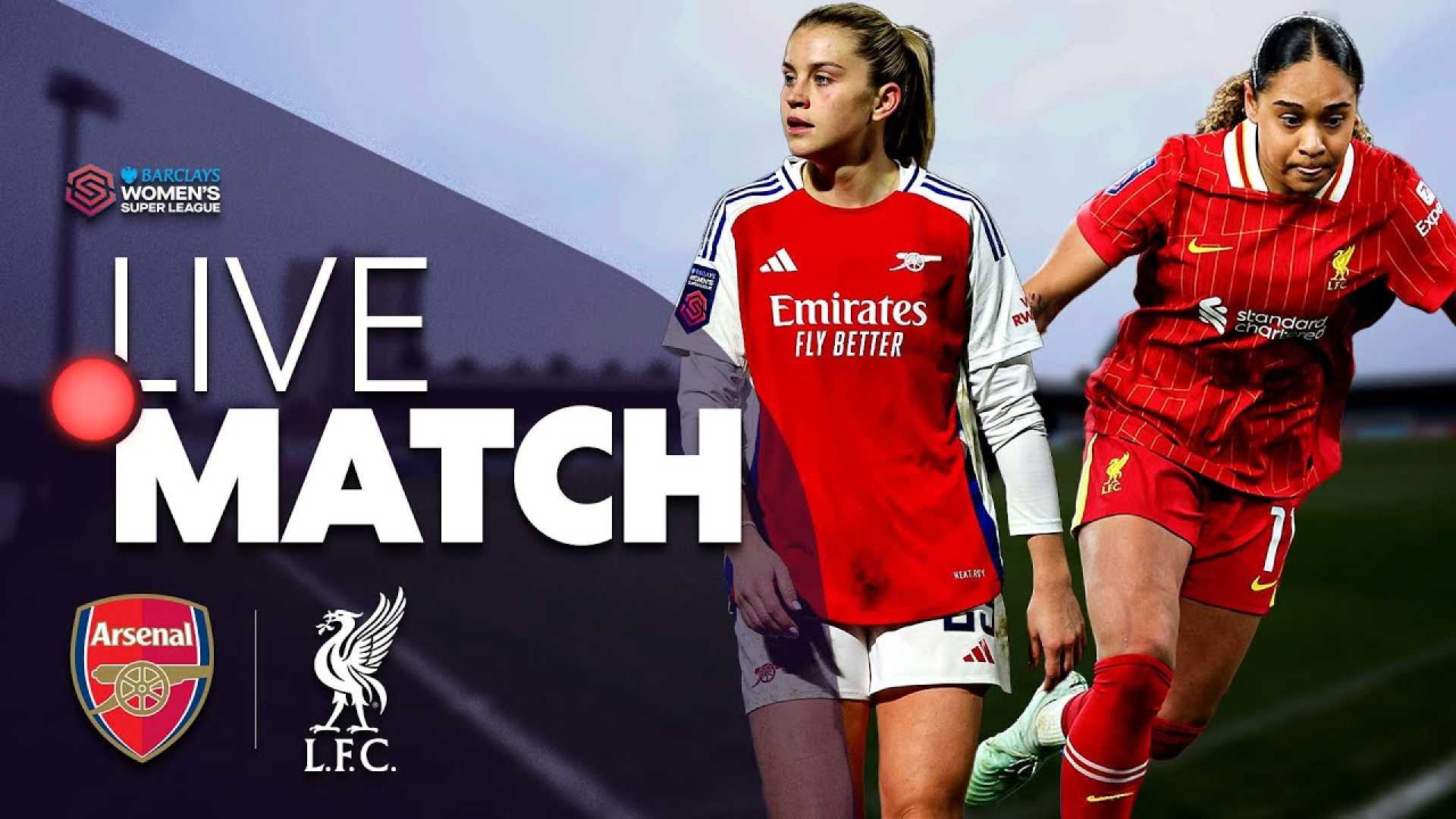 Arsenal Liverpool Women's Super League Football Match