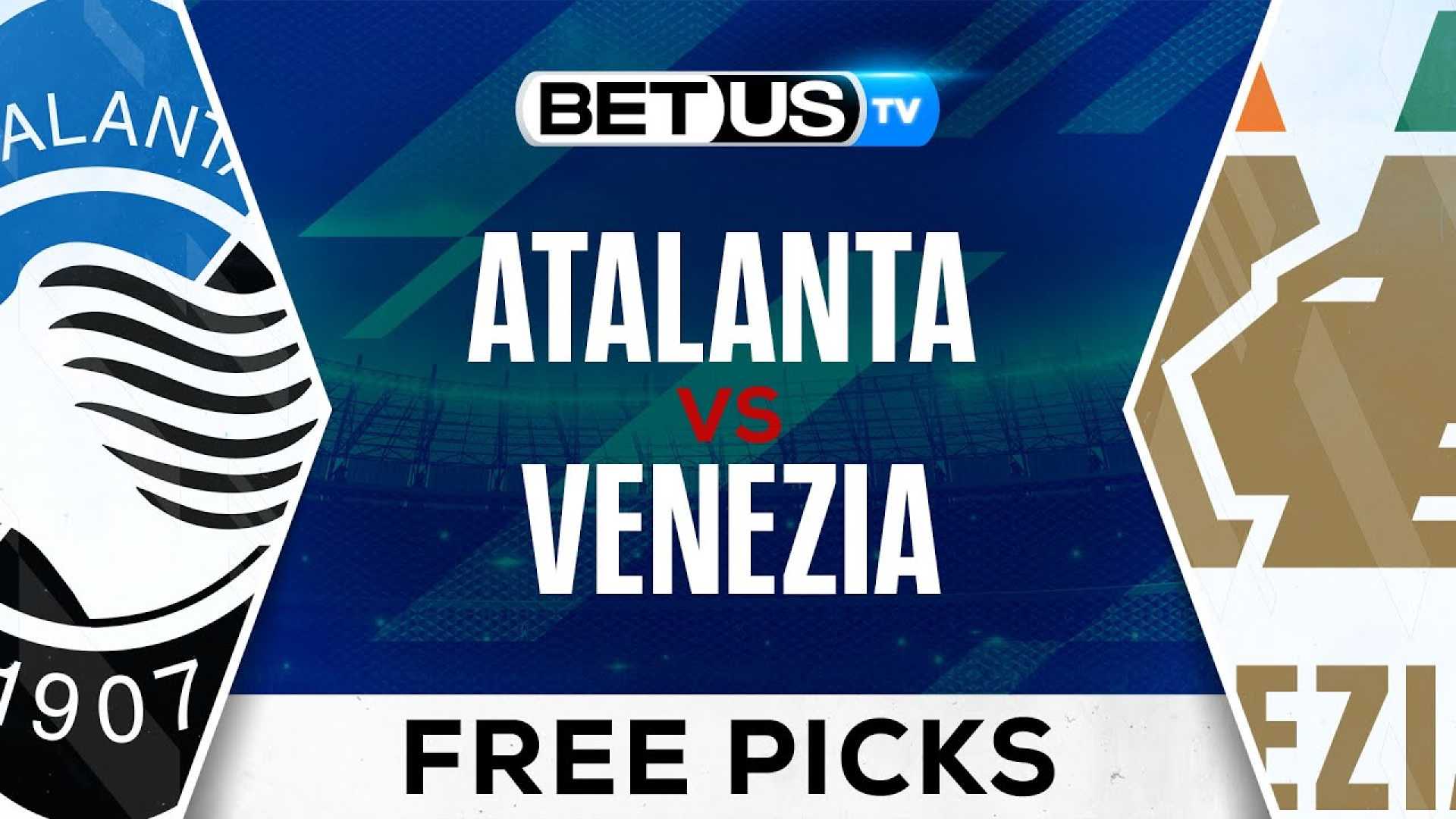 Atalanta Venezia Serie A Match Preview