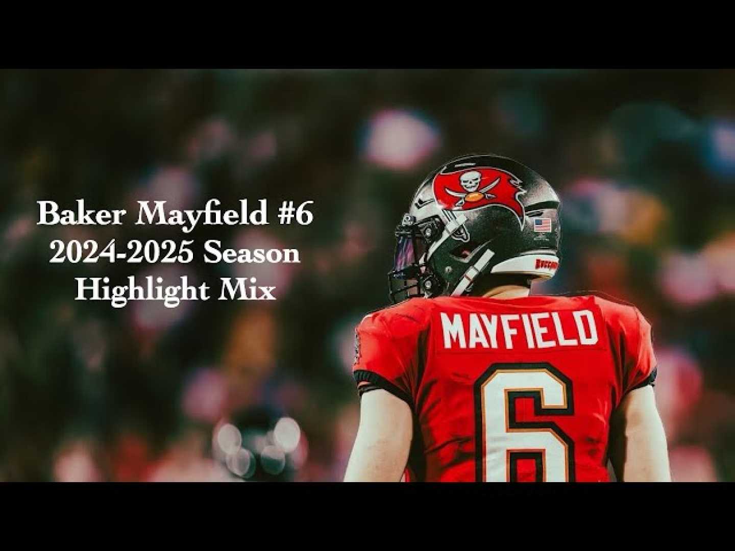 Baker Mayfield Tampa Bay Buccaneers 2025 Season