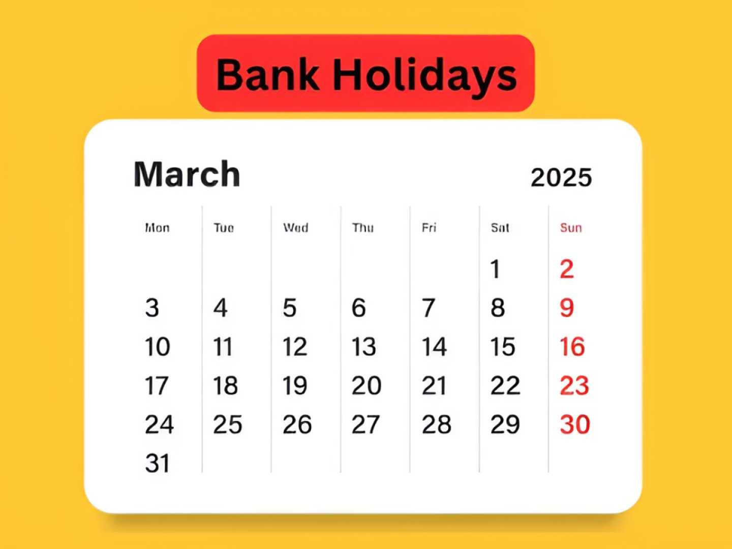 Bank Holidays March 2025 Schedule