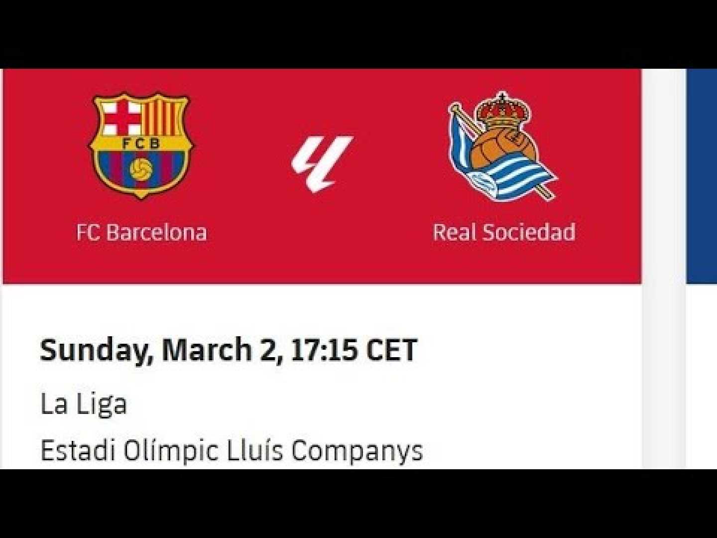 Barcelona Real Sociedad Match Estadi Olímpic Lluís Companys