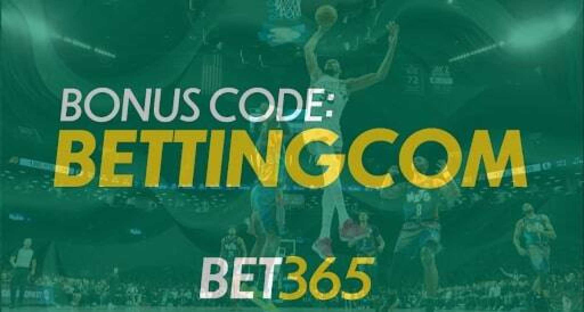 Bet365 Bonus Code Promotion Basketball