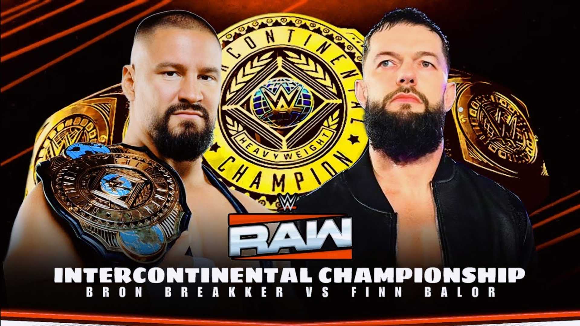 Bron Breakker Finn Balor Wwe Intercontinental Championship