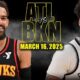 Brooklyn Nets Vs Atlanta Hawks March 2025