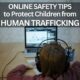 Child Trafficking Internet Safety