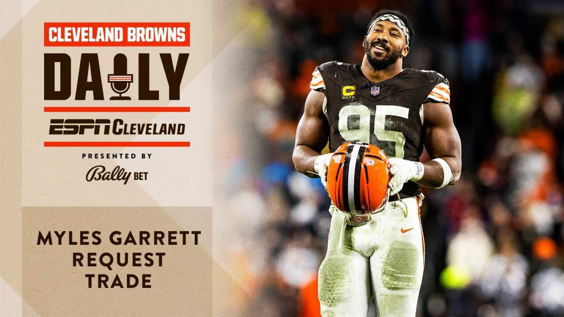 Cleveland Browns Myles Garrett Trade Request