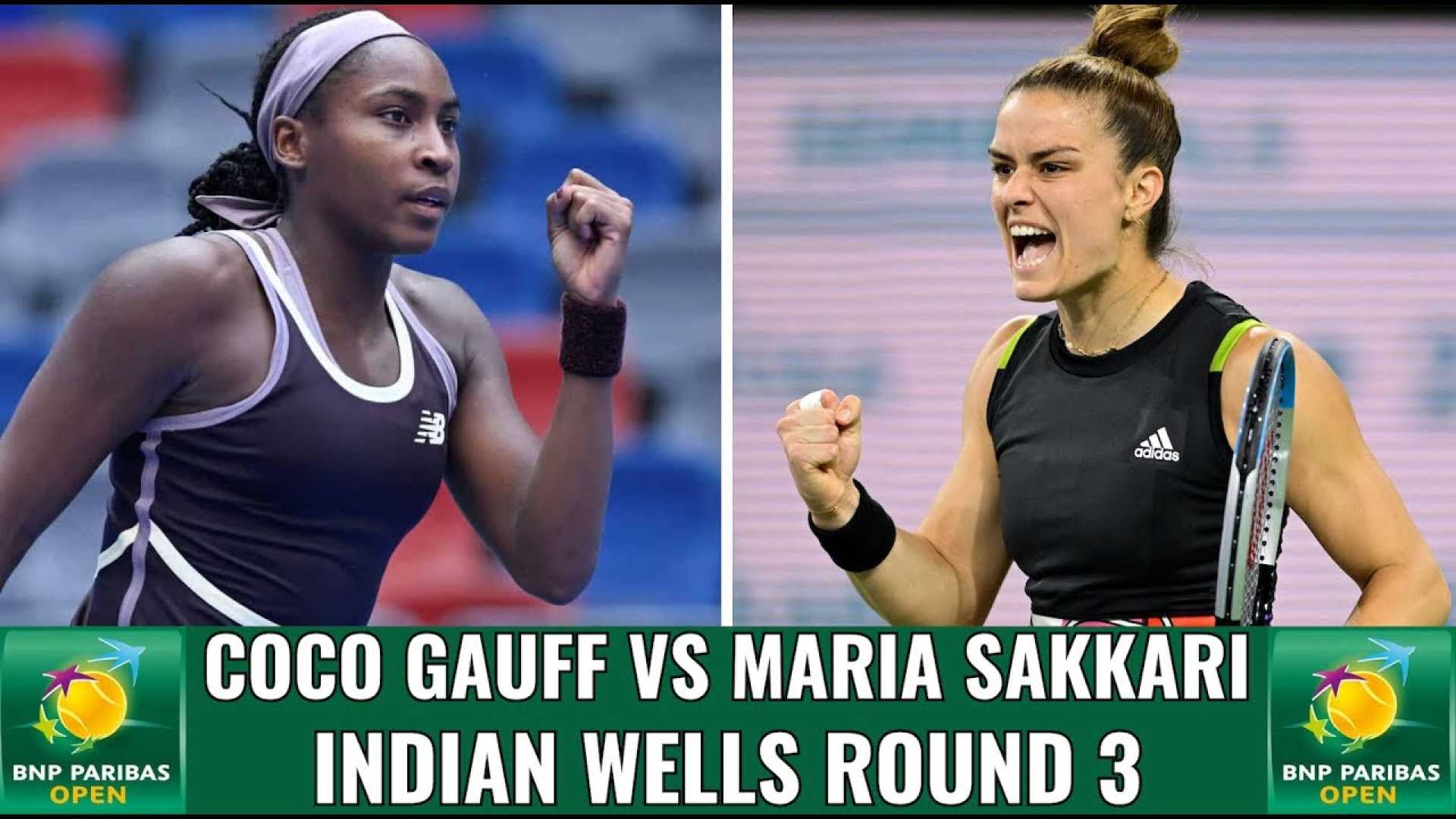 Coco Gauff Maria Sakkari Tennis Match Indian Wells