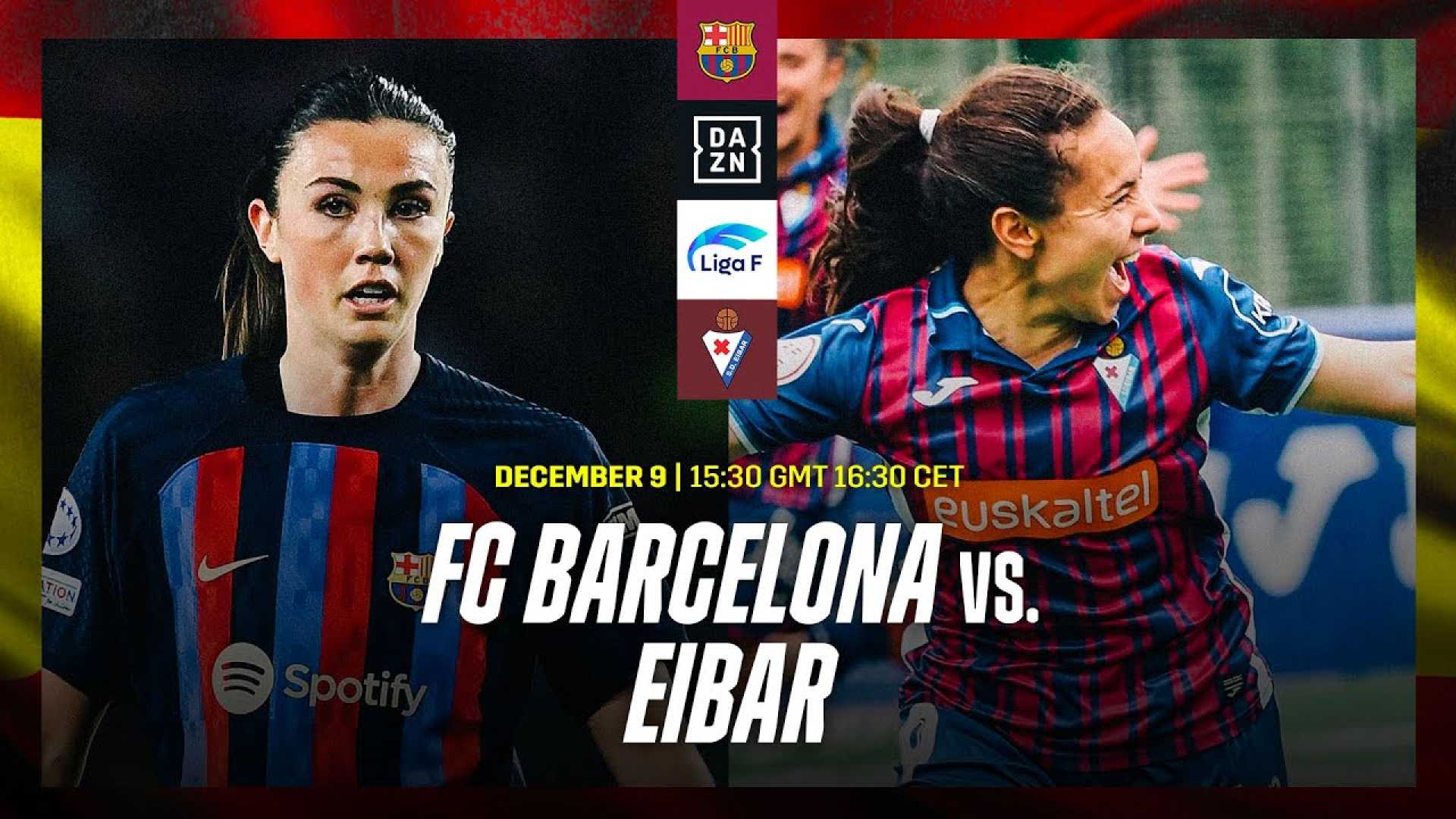 Eibar Fc Barcelona Women's Football Match