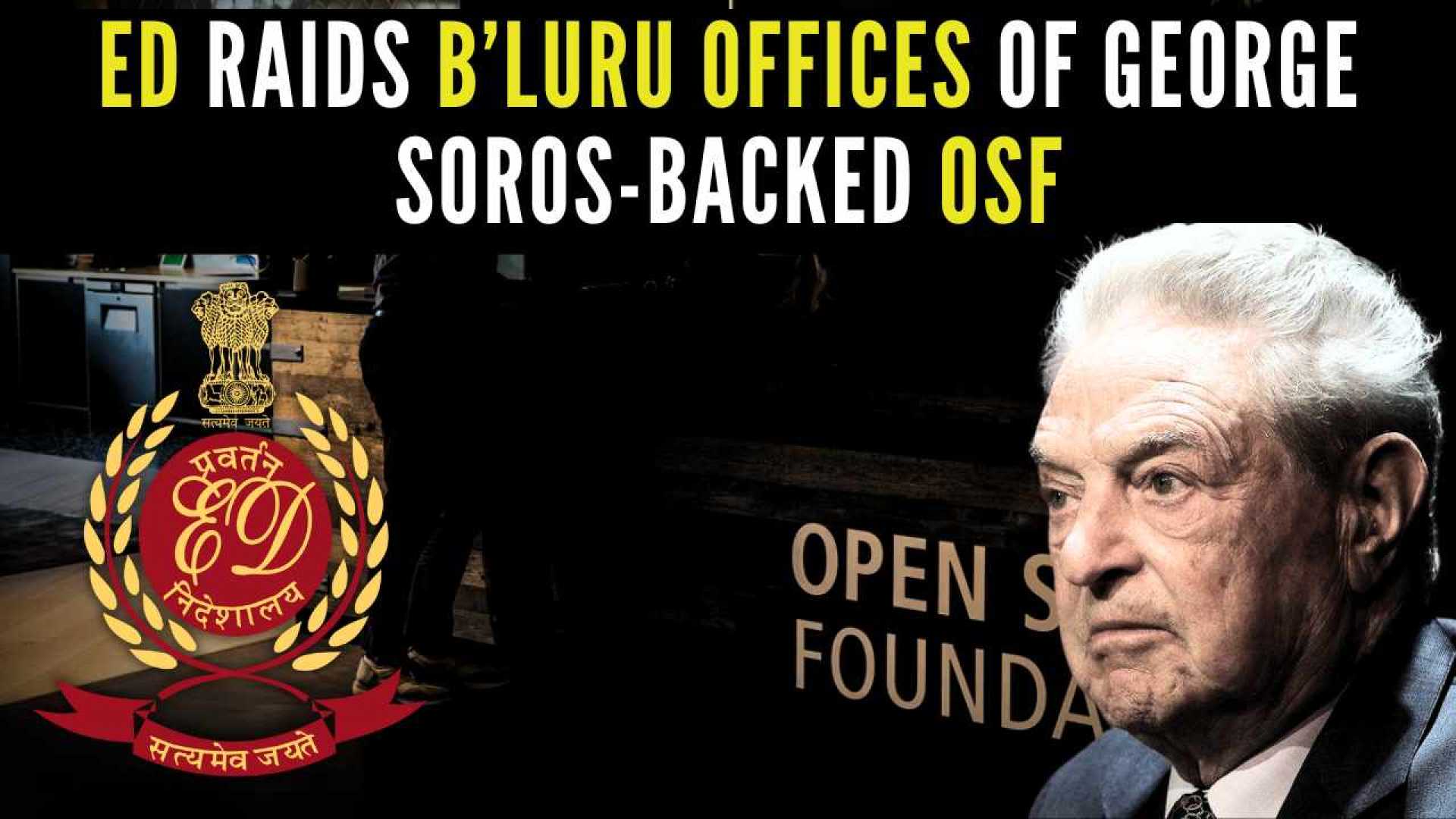 Enforcement Directorate Raids Bengaluru Locations George Soros