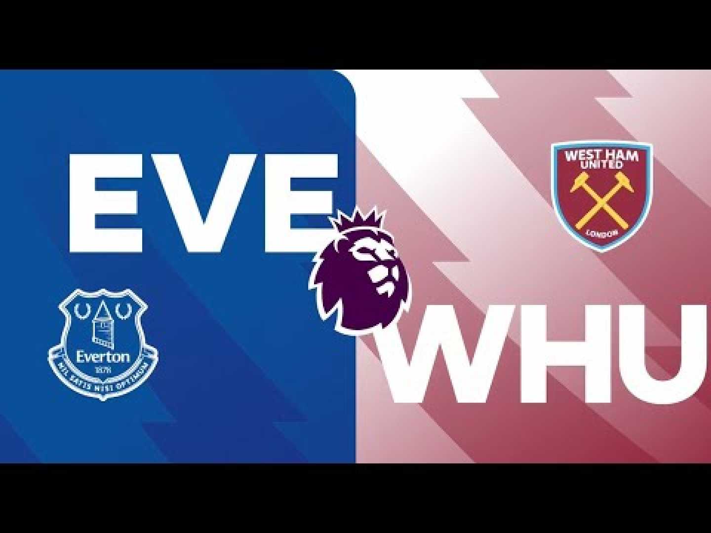 Everton Vs West Ham Premier League Matchday