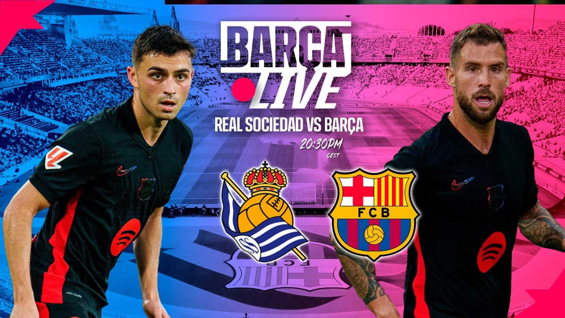 Fc Barcelona Vs Real Sociedad Match