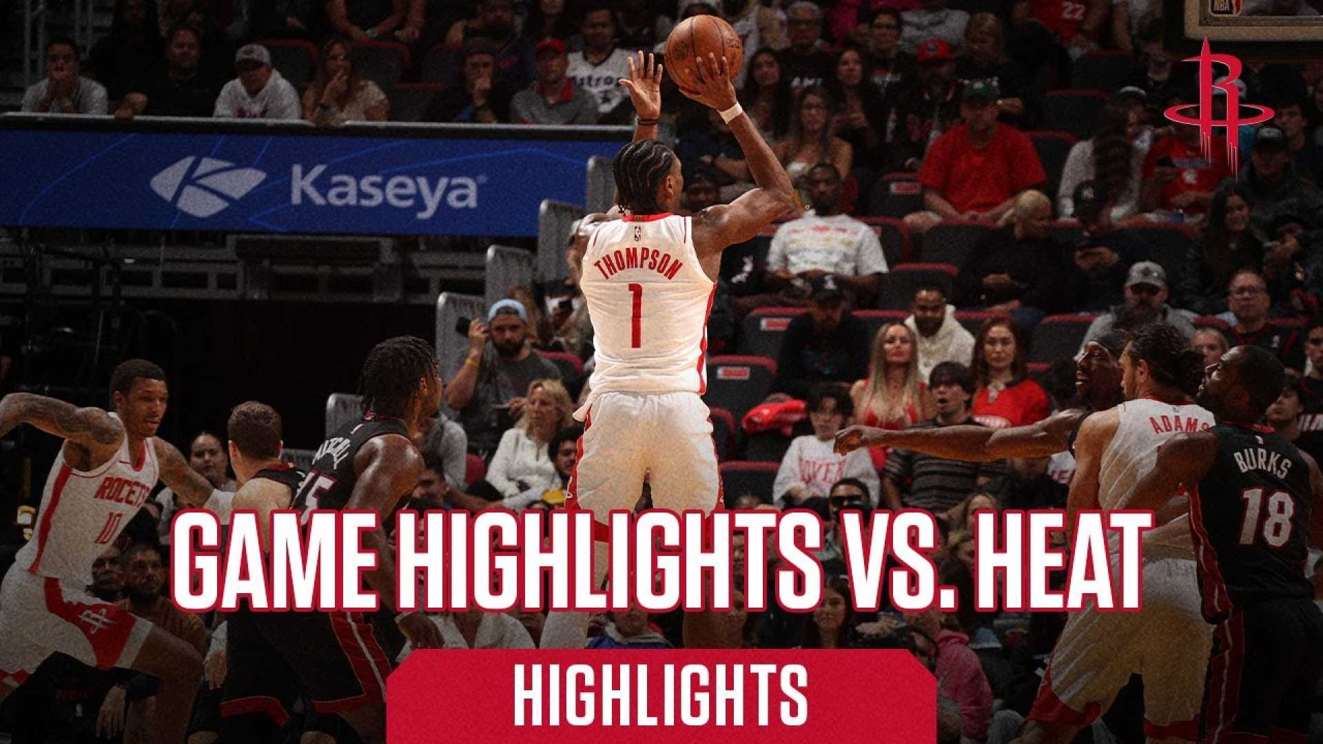 Houston Rockets Vs Miami Heat Game Highlights