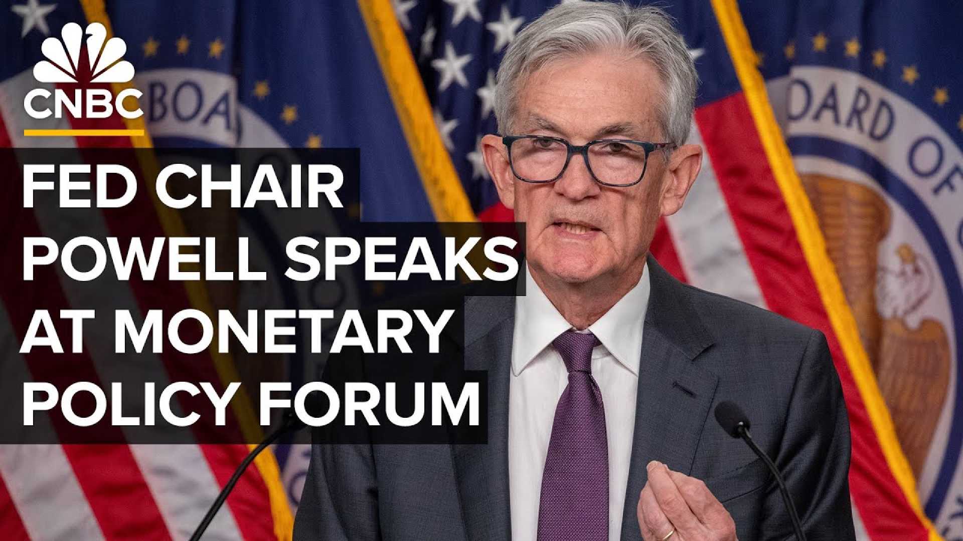 Jerome Powell Speaking At U.s. Monetary Policy Forum