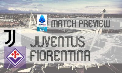 Juventus Vs Fiorentina Serie A Match Preview