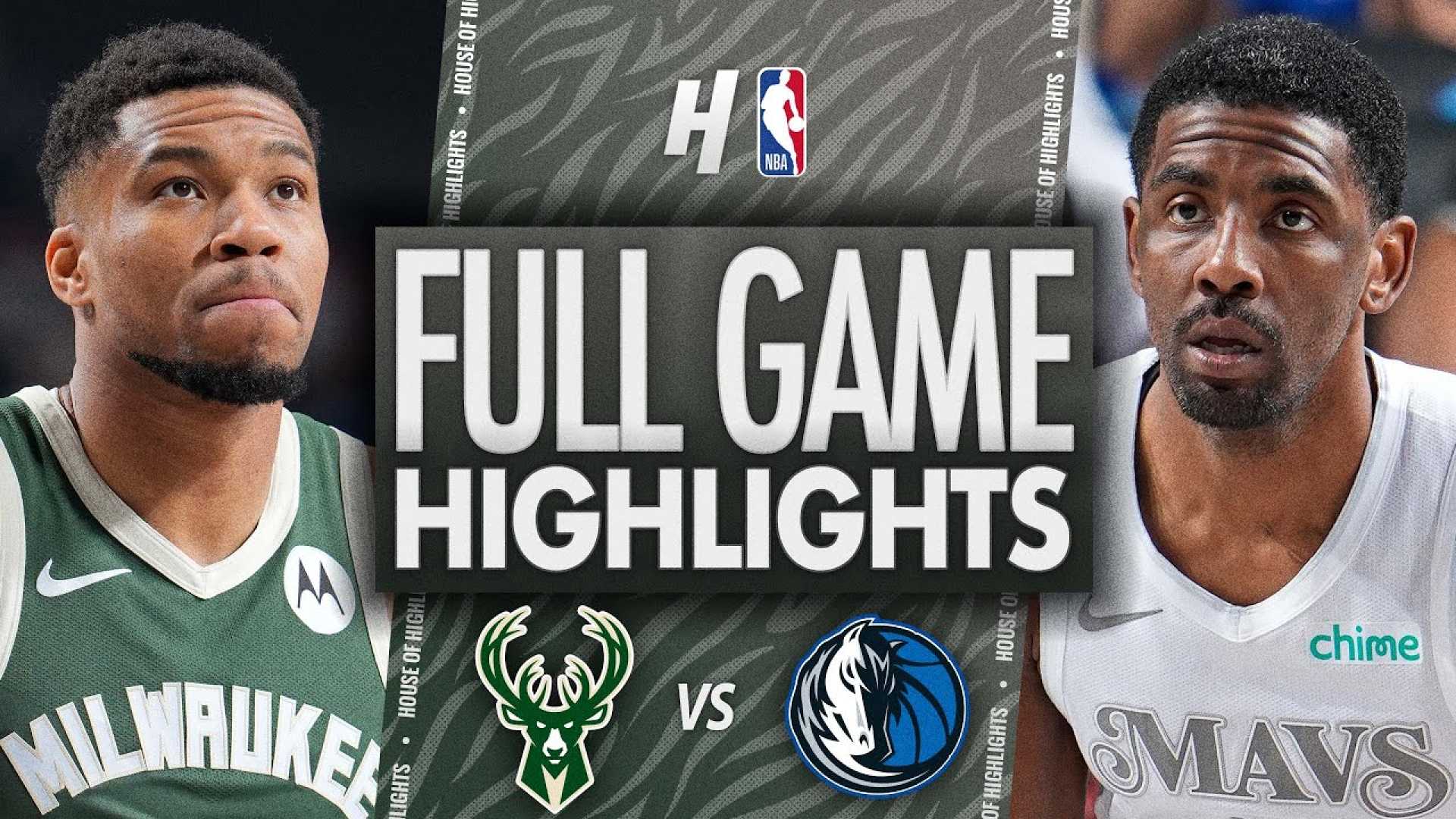 Milwaukee Bucks Game Highlights Against Dallas Mavericks