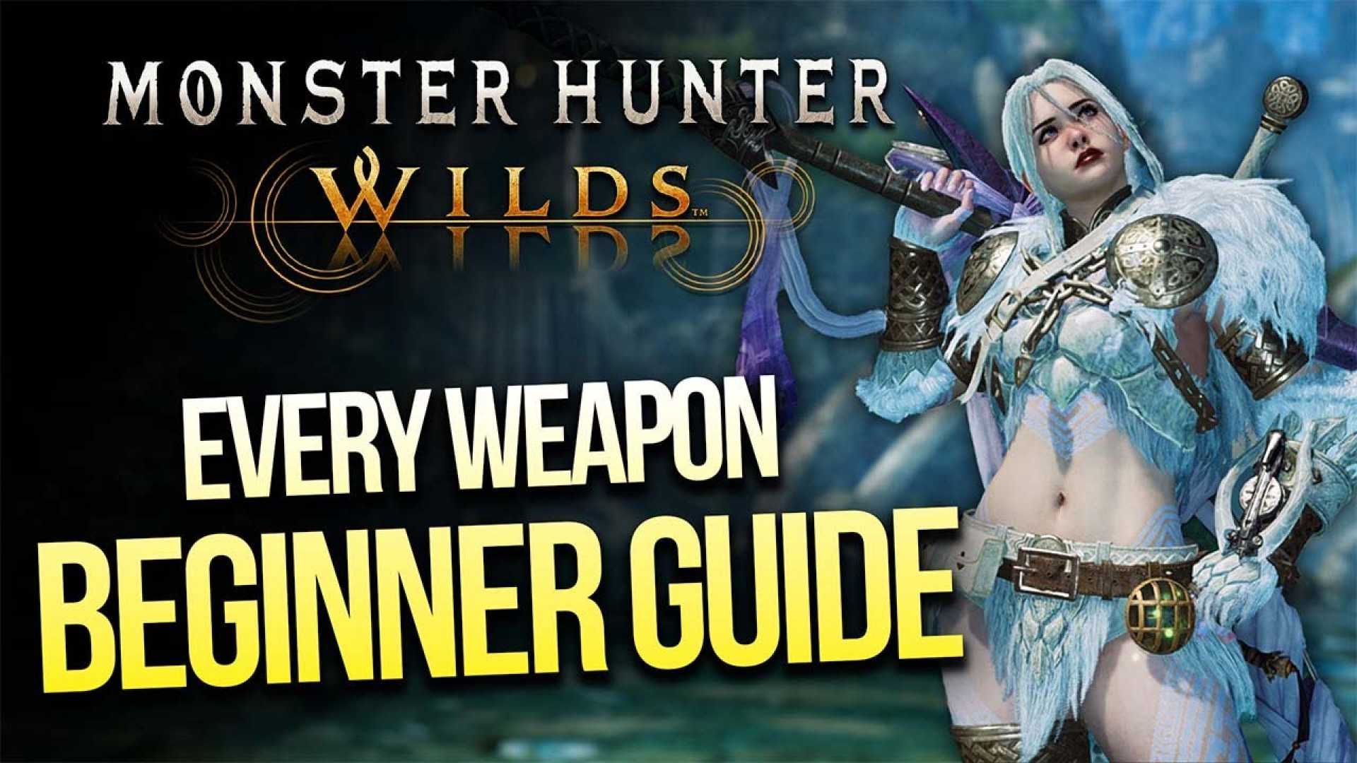 Monster Hunter Wilds Beginner Weapons Guide