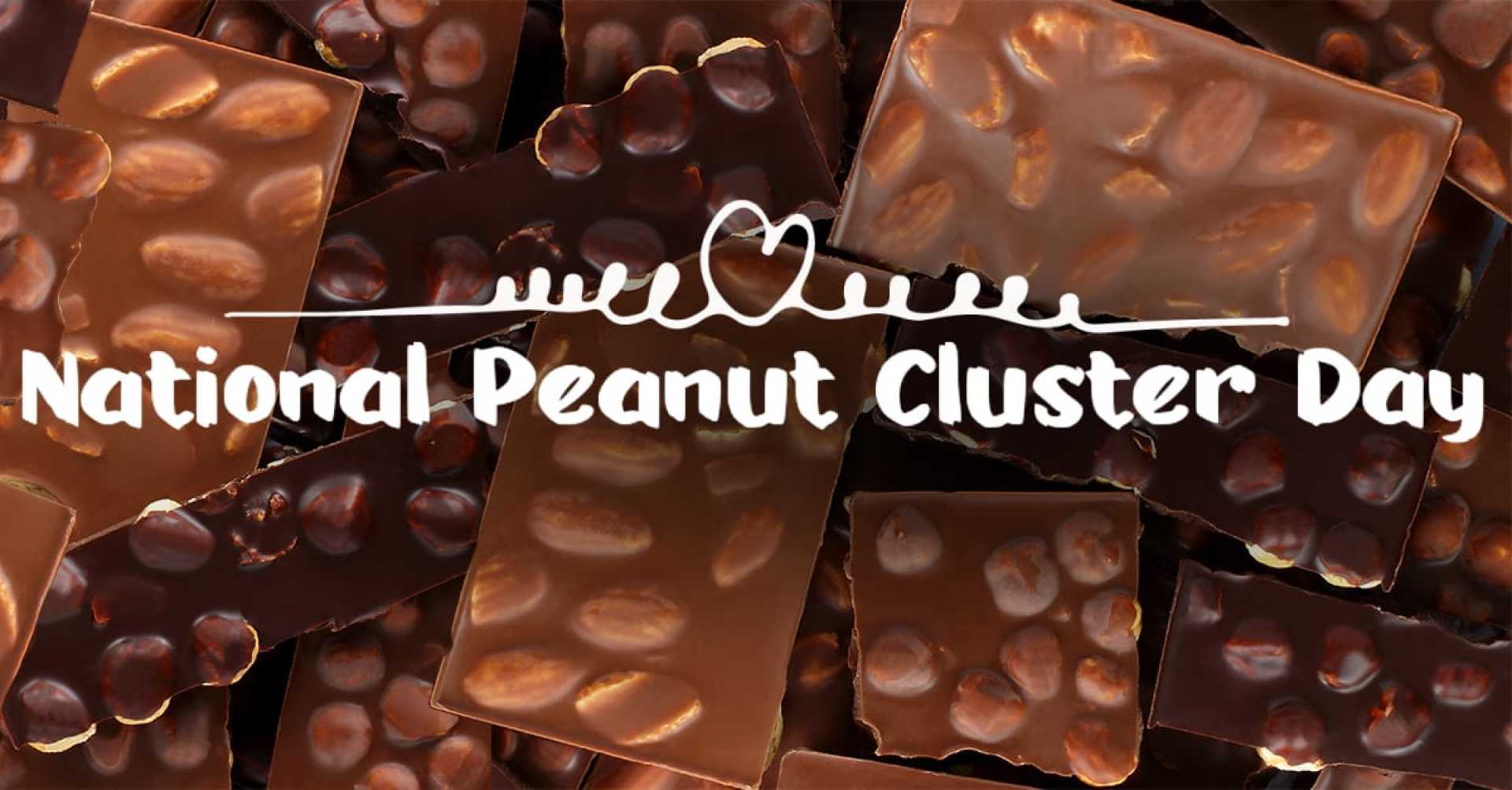 National Peanut Cluster Day Celebrations