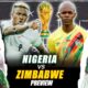 Nigeria Football Team Vs Zimbabwe Match