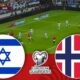 Norway Vs Israel World Cup Qualifying Match