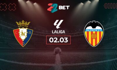 Osasuna Valencia La Liga Match Preview