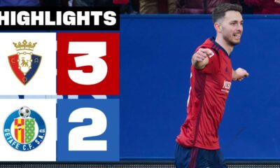 Osasuna Vs Getafe Match Highlights