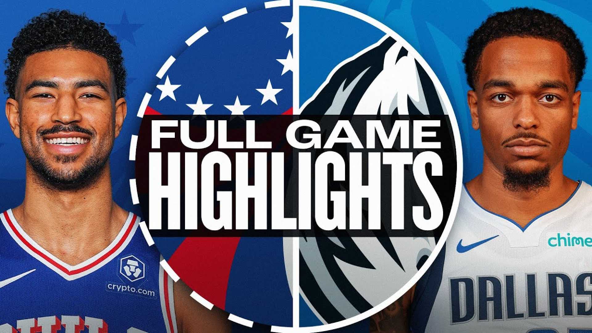 Philadelphia 76ers Vs. Dallas Mavericks Game Highlights