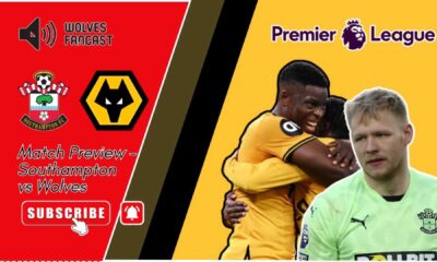 Southampton Vs Wolverhampton Match Preview