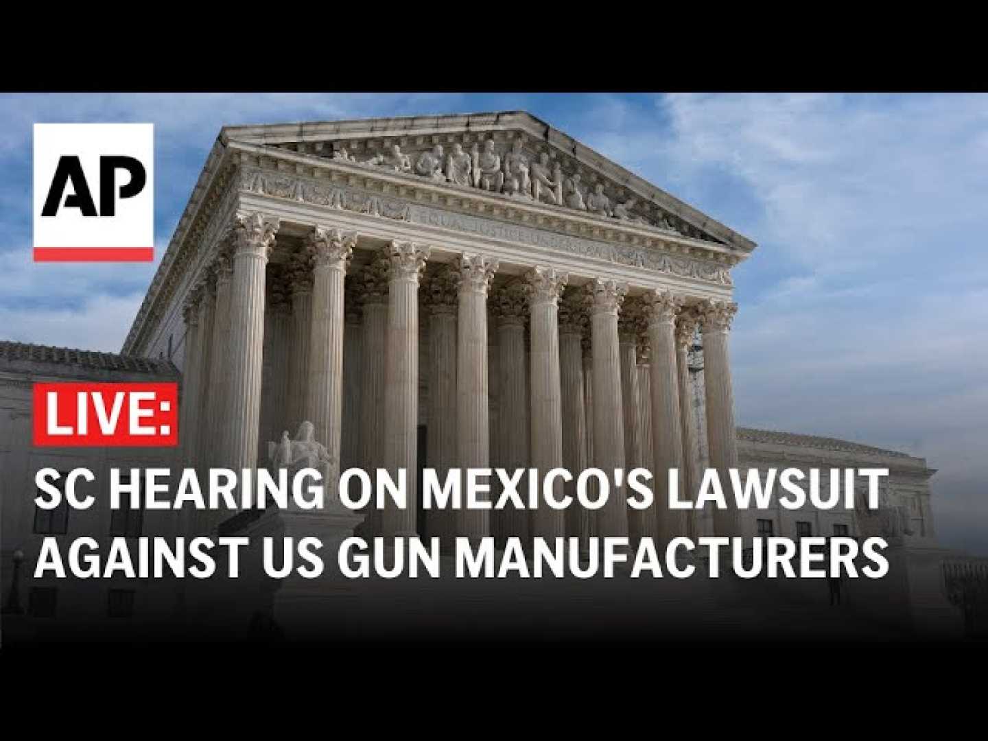 Supreme Court Gun Manufacturers Mexico Lawsuit