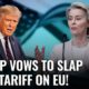 Trump Imposing Tariffs On Europe Trade Conflict