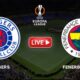 Uefa Europa League Rangers Fenerbahce Match