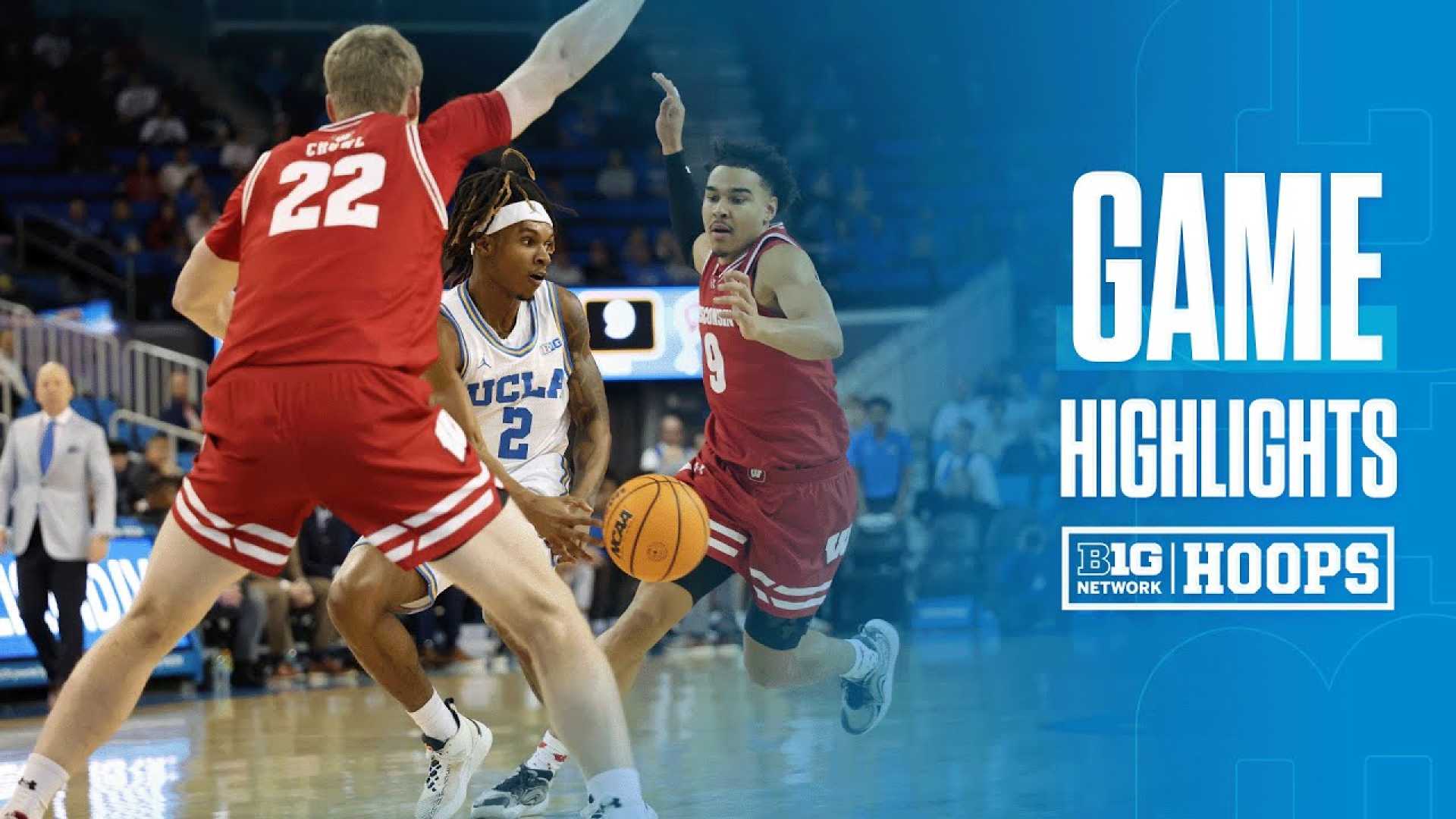 Wisconsin Vs Ucla Big Ten Tournament Highlights