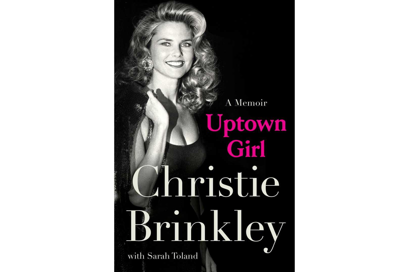Christie Brinkley Memoir Uptown Girl