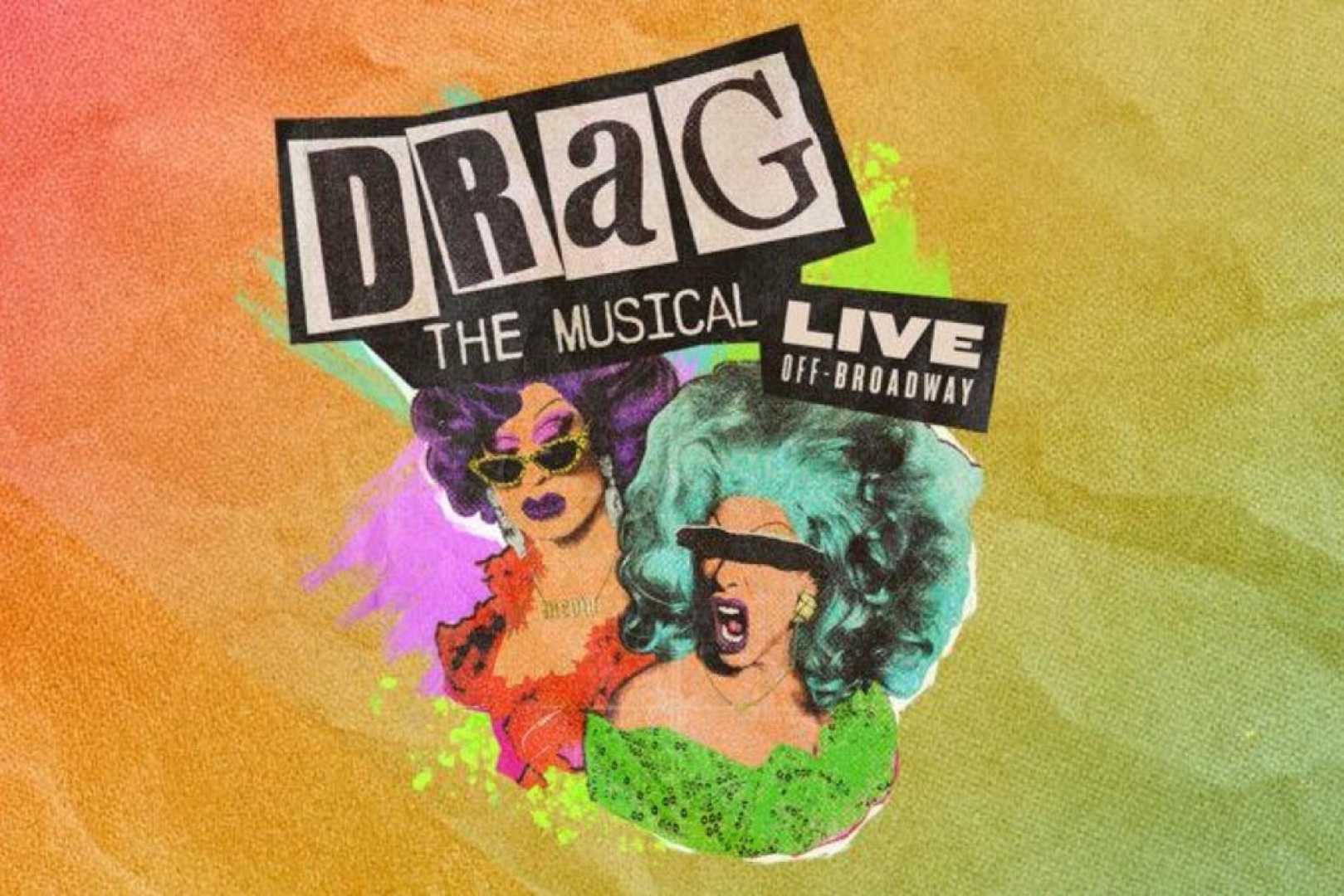 Drag: The Musical Cast Performance Live Album