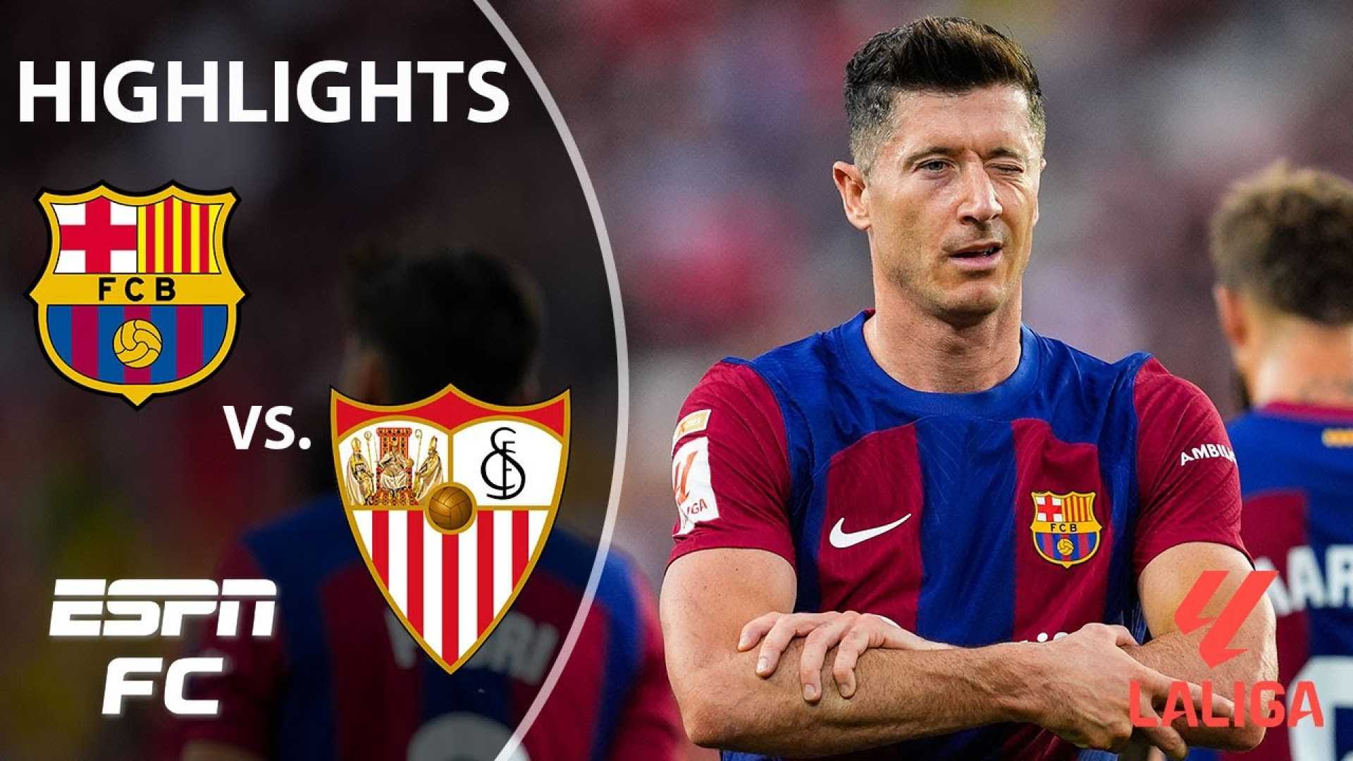 Fc Barcelona Vs Sevilla Match Highlights